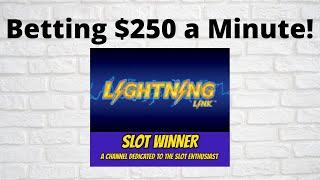 ★ Slots ★HUGE $250 Bet a Minute! Winning on the Slot Machine Lightning Link!
