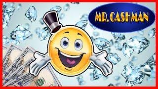 • MR. CASHMAN SHOWS ME • BIG WINS AND TONS OF SPINS! •