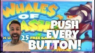 I PUSHED EVERY BUTTON ON WHALES of CASH! WHO DOES THAT??