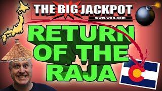 • The Raja is Back with Huge Slot Wins •