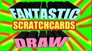 SCRATCHCARDS...FANTASTIC GAME DRAW.....with SCRATCHCARD  Prizes...
