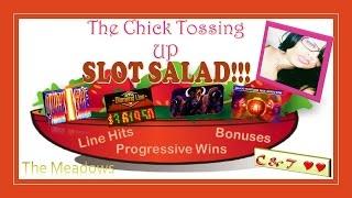 SLOT SALAD A Little Bit of EVERYTHING!!! •Tossing Up Some Nice Wins ~ Aristocrat/Bally's•
