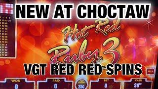 NEW VGT SLOT HOT RED RUBY 3 ! $6.25 BET AT CHOCTAW CASINO !!