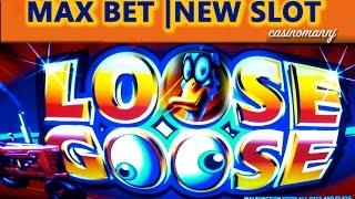 Loose Goose Slot - *NEW SLOT* - MAX BET - NICE WIN - Slot Machine Bonus