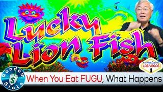 ⋆ Slots ⋆ Lucky Lion Fish Slot Machine, and Tales of Odori Sashimi and What Happens When You Eat FUGU