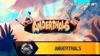 Anderthals slot by JustForTheWin