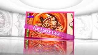 Watch Lucky Last Slot Machine Video at Slots of Vegas