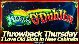 Reels O' Dublin Slot - Throwback Thursday. I Love Old Slots in New Cabinets! Live Play with Bonus