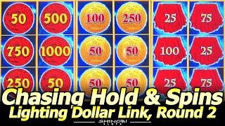 Chasing Hold and Spin Bonuses! Looking for Redemption in NEW Lighting Dollar Link Slots!