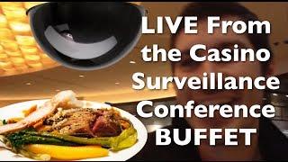 Live from the World Gaming Protection (Surveillance) Conference Buffet