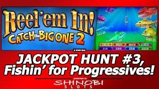 Jackpot Hunt #3 - Fishin for Progressives, Reel Em In - Catch the Big One 2 Slot by WMS