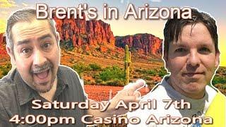 LIVE CHAT | Brent Visits Arizona - Come Joins us at Casino Arizona!
