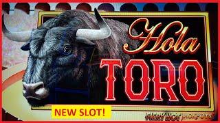 Fiery Hot Jackpots Hola Toro Slot - GREAT BONUS COMEBACK!