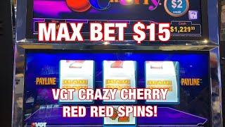 VGT CRAZY CHERRY MAX BET $10-$15 ! RED RED SPINS! RIVER SPIRIT CASINO TULSA !!!