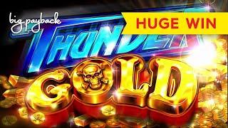 HUGE WIN! Thunder Gold Slot - SHORT & SWEET BONUS!