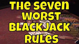 The Seven Worst Rules For Blackjack Players