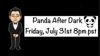 Finally! Panda After Dark 2020!