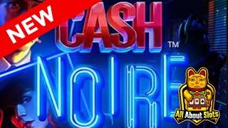 ★ Slots ★ Cash Noire Slot - Netent Slots