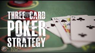 3 Card Poker Strategy - A Casino Guide - CasinoTop10