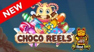 ⋆ Slots ⋆ Choco Reels Slot - Wazdan Slots