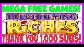 THANK YOU 1,000 SUBSCRIBERS! YAY! **Electrifying Riches** OVER 450 FREE GAMES!