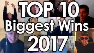 Top 10 - Biggest Wins of 2017