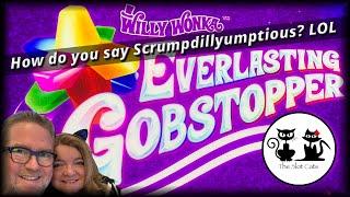 SCRUMPDILLYUMPTIOUS ★ Slots ★ WILLY WONKA - EVERLASTING GOBSTOPPER [NEW SLOT]