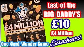 Last of the BIG DADDY £4.Million £10 Scratchcard....One Card Wo dear Game