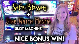 BONUSES! Solar Blessing and Starwatch Magma Slot Machines! Nice WIN!