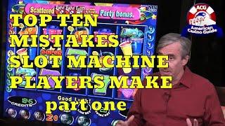 Top 10 Mistakes Slot Machine Players Make with Mike 