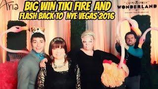 BIG WIN TIKI FIRE! FLASHBACK VEGAS NYE 2016 AT ARIA