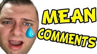 • READING MEAN COMMENTS! • EZ CAN'T BELIEVE YOU SAID THAT!!