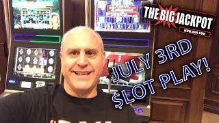 • July 3rd Afternoon Live Slot Machine Play! •