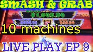 SMASH & GRAB Episode 9 WHAT COMEBACK Lightning Link 10 machines