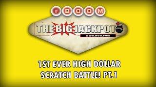 •Live High Dollar Scratch Battle •