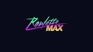 Introducing Roulette MAX!
