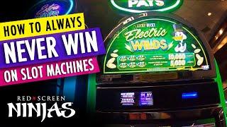 VGT SLOTS - HOW TO ALWAYS LOSE AT THE CASINO AND GO HOME BROKE!