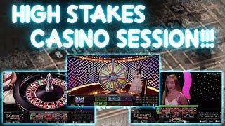 HIGH Stakes Casino Session!!!!
