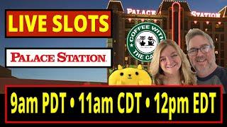 ⋆ Slots ⋆ (LIVE SLOT PLAY) PALACE STATION 08/01/21
