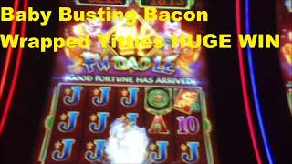 Fu Dao Le Baby Busting Bacon Wrapped HUGE Win! - Almost a Hand Pay!