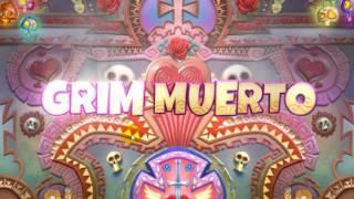 Grim Muerto New Play N Go Slot Dunover Reviews