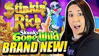 STINKIN RICH SKUNKS GONE WILD and ALL BRAND NEW SLOTS !