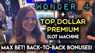 Top Dollar Premium Slot Machine! Back2Back BONUSES! Max Bet!!