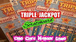 Its.....Triple Jackpot Scratchcard time.......    One Card Wonder Game....