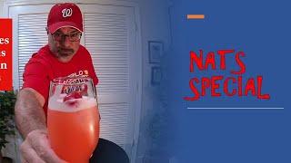 How I Make A Nats Special Cocktail