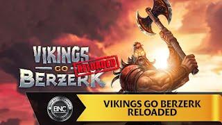 Vikings Go Berzerk Reloaded slot by Yggdrasil