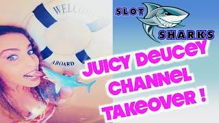 • Juicy Deucey • LIVE Slot Action • - Channel Takeover! •