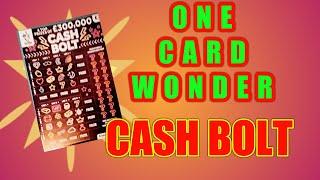 One Card Wonder Game    CASH BOLT Scratchcard  mmmmmmMMM