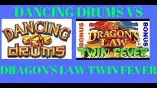 Dancing Drums VS Dragon's Law Twin Fever, Which do you prefer?