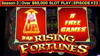 Up To $66 A Spin High Limit Rising Fortunes Slot Play & Bonuses Won  | Season-2 | EPISODE #22
